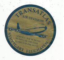 Autocollant , Aviation , TRANSATLAS , AIR-DIVISION ,STUTTGART FLUGHAFEN - Stickers