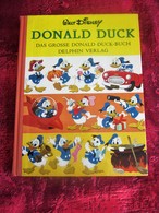 1967 DAS GROSSE DONALD DUCK - BUCH DELPHIN VERLAG WALT DISNEY PRODUCTION - Walt Disney