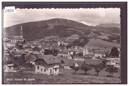 CHATEL SAINT DENIS - TB - Châtel-Saint-Denis