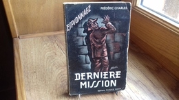Frédéric Charles (F.Dard) Espionnage N°3 " Dernière Mission " -  FN.1950 (col1b)(1) - Anciens (avant 1960)