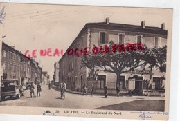 07 - LE TEIL - LE BOULEVARD DU NORD- BAR DE LA ROTONDE - ARDECHE - Le Teil