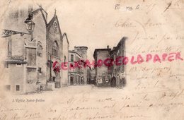 07- TOURNON - L' EGLISE SAINT JULIEN - PRECURSEUR 1901 - ARDECHE - Tournon
