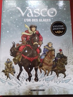 L'or Des Glaces CHAILLET Dupuis 2019 - Vasco