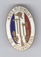 Insigne 425ème Escadron De Pionniers - Ligne Maginot  - Fabricant Demay - Déposé - Francia