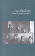 Extrait Bulletin Société Emulation Montbéliard Les Travailleurs étrangers Dans Le Pays Temps De Guerre 1914-1918 - Franche-Comté