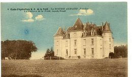 85 - La Mothe Achard : Château De La Forêt - La Mothe Achard