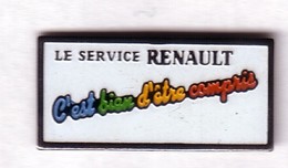 V345 Pin's RENAULT SERVICE C'est Bien D'être Compris Achat Immédiat - Renault