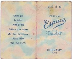 1956  Parfum Espace  Cheramy  Salon Arlette  Paris Rue De Meaux 75010+ Calendrier Au Verso1956 - Produits De Beauté