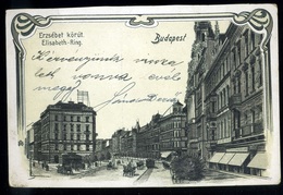BUDAPEST 1903. Erzséber Körút, Litho Képeslap - Hongrie