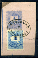 KARLOVAC 10Kr Utalv. Kivágás, Szép Bélyegzés - Used Stamps