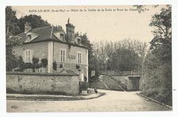 77 Bois Le Roi Hotel De La Vallée De La Solle Et Pont Chemin De Fer - Bois Le Roi