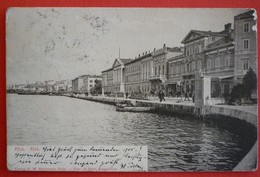 PULA - POLA , RIVA 1905 - Croatia