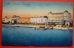PULA - POLA , VILLE MUNZ E HOTEL RIVIERA  , FELDPOST 1917 - Croatia