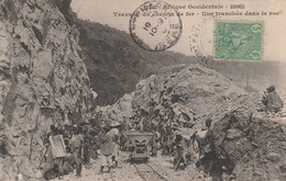 KISSIDOUGOU   GUINEE         Travail Du Chemin De Fer-Une Tranchée Dans Le Roc   TB PLAN 1910    RARE - Guinée Française