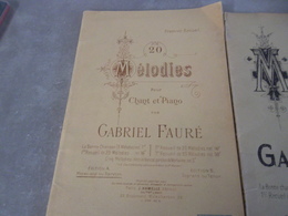 3 RECUEILS VINGT MELODIES  CHANT  PIANO  GABRIEL FAURE - Instrumento Di Tecla