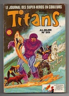 Titans Album N°35 avec Les Numéros 103 à 105 de 1987 - Titans