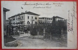 PULA - POLA , MARINE - KASINO , K.U.K. MATROSENKORPS ZENSURIERT 1917 - Croatia