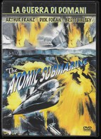 THE ATOMIC SUBMARINE - LA GUERRA DI DOMANI - FANTASCIENZA - DVD DOLBY - LINGUA ITALIANO E INGLESE - Sciences-Fictions Et Fantaisie