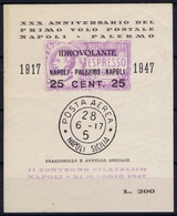 ITALY XXX  ANNIVERSARIO DELLA PRIMO VOLO POSTALE NAPOLI - PALERMO 1917 - 1947  IDROVOLANTE - Correo Aéreo