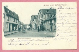 67 - GRUSS Aus SCHILTIGHEIM - Munchherrngasse - Schiltigheim