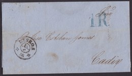 1856. LISBOA A CÁDIZ. FECHADOR CIRCULAR EN NEGRO. PORTEO 1 REAL AZUL DE CÁDIZ. TRÁNSITO BADAJOZ Y LLEGADA. BONITA. - ...-1853 Prephilately