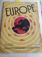 386 - CARTE EUROPE - COLLECTION BLONDEL LA ROUGERY - échelle 1:7500000ème - En 9 Couleurs - 1940 - Karten/Atlanten