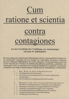 Thematik: Medizin, Gesundheit / Medicine, Health: 1734/2010, CUM RATIONE ET SCIENTICA CONTRA CONTAGI - Medicine