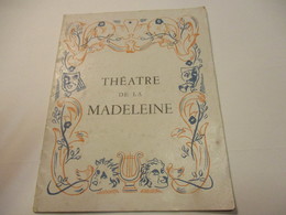 Programme/Théatre De La Madeleine/N'Ecoutez Pas Mesdames! /Sacha GUITRY/Pascali- Francoeur/Roquevert/1941-1942   PROG259 - Programas