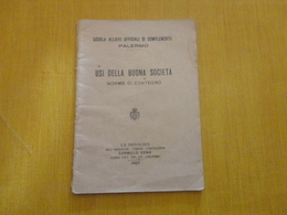 USI DELLA BUONA SOCIETA' NORME DI CONTEGNO-SCUOLA ALLIEVI UFFICIALI DI COMPLEMENTO DI PALERMO-LA TRINACRIA 1927-PALERMO - Italien