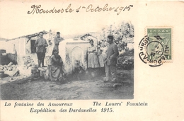 ¤¤   -  TURQUIE  -  La Fontaine Des Amoureux  -  Expédition Des Dardanelles En 1915  -  The Louers' Fountain  -   ¤¤ - Turkey