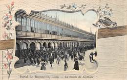 20-1907 : PORTAL DE BOTONEROS LIMA. LA BANDA DE ARTILLERIA - Pérou