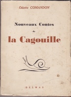 Nouveaux Contes De La Cagouille, De Odette Comandon. - Poitou-Charentes
