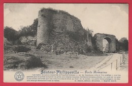 Sautour - Porte Romaine -1913 - Collection " La Belgique Historique " ( Voir Verso ) - Philippeville