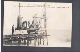 Cote D'Ivoire Port- Bouet - Reconstruction Du Wharf Après L'accident Du 1er Octobre 1905 Old Postcard - Côte-d'Ivoire