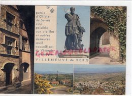 07- VILLENEUVE DE BERG - PATRIE D' OLIVIER DE SERRES -  ARDECHE - Sonstige & Ohne Zuordnung