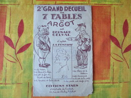 7 FABLES EN ARGOT PAR BERNARD GELVAL D'APRES LA FONTAINE EDITIONS STARS - Picardie - Nord-Pas-de-Calais