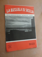 LA BUSSOLA DI SICILIA-RIVISTA MENSILE DI CULTURA-INFORMAZIONE-VARIETA'-ANNO II- 4 C - GIUGNO 1959- COPIA OMAGGIO - Art, Design, Décoration