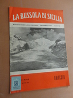 LA BUSSOLA DI SICILIA-RIVISTA MENSILE DI CULTURA-INFORMAZIONE-VARIETA'-ANNO II-N°2-3-FEBBRAIO- MARZO 1959- COPIA OMAGGIO - Art, Design, Décoration