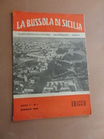 LA BUSSOLA DI SICILIA-RIVISTA MENSILE DI CULTURA-INFORMAZIONE-VARIETA'-ANNO II-N°1 -GENNAIO 1959- COPIA OMAGGIO - Art, Design, Décoration
