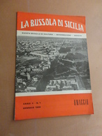 LA BUSSOLA DI SICILIA-RIVISTA MENSILE DI CULTURA-INFORMAZIONE-VARIETA'-ANNO II-N°1 -GENNAIO 1959- COPIA OMAGGIO - Art, Design, Décoration