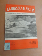 LA BUSSOLA DI SICILIA-RIVISTA MENSILE DI CULTURA-INFORMAZIONE-VARIETA'-ANNO II-N°1 -GENNAIO 1959- COPIA OMAGGIO - Art, Design, Décoration