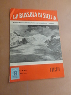 LA BUSSOLA DI SICILIA-RIVISTA MENSILE DI CULTURA-INFORMAZIONE-VARIETA'-ANNO II-N°2-3-FEBBRAIO-MARZO 1959- COPIA OMAGGIO - Art, Design, Décoration