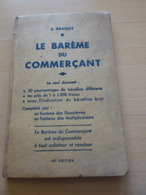 Le Bareme Du Commercant - 10e Edition  - J. BRAQUY - Comptabilité/Gestion