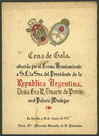 ARGENTINA: EVA PERÓN: Dinner Menu Of The Gala Dinner Offered In Honor Of Evita During Her Visit In Sevilla On 16/JUN/194 - Sonstige & Ohne Zuordnung