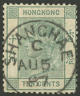 HONG KONG: Stamp Of 10c. Used In 1887 With Interesting Cancel Of SHANGHAE, Interesting! - Sonstige - Asien