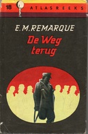 DE WEG TERUG - ERICH MARIA REMARQUE - ATLASREEKS N° 18 - 1950 - Littérature