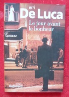 Le Jour Avant Le Bonheur - Roman Noir