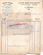 31- TOULOUSE - RARE FACTURE AUTO EQUIPEMENT E. WENDER- 2 PLACE SAINT AUBIN- 1927 - Auto's