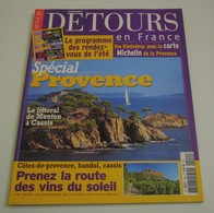 Revue DÉTOURS EN FRANCE N°109 : Spécial Provence - Géographie