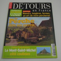 Revue DÉTOURS EN FRANCE N°110 : Le Perche - Géographie